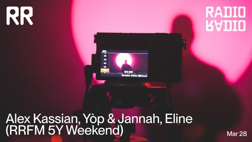 Alex Kassian • Yòp & Jannah • Eline (RRFM 5Y Weekend)