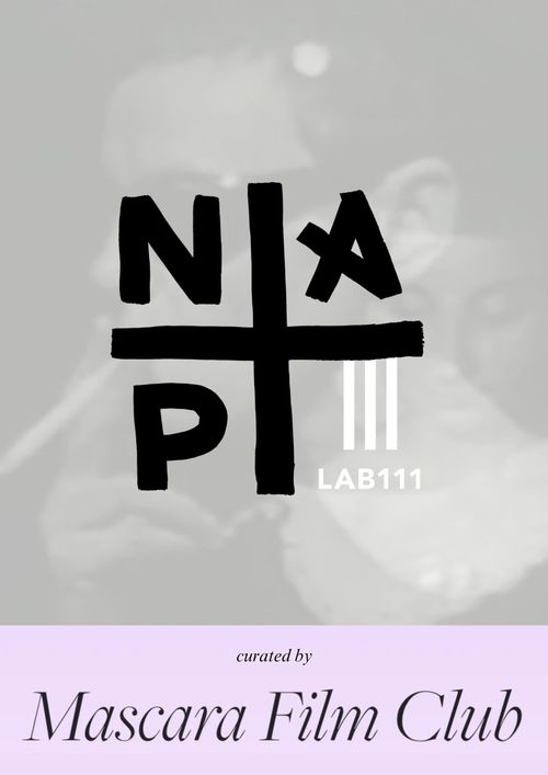 NAP+ Film Night Curated By Mascara Film Club.