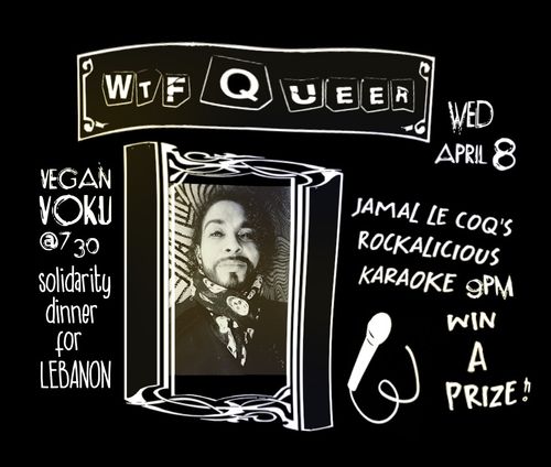WTF Queer Wednesday Jamal La Coq’s Rockalicious Karaoke