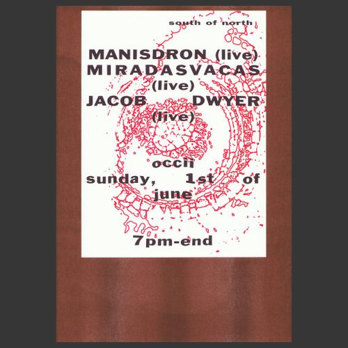 MANISDRON (JP) + MIRADASVACAS (ES) + JACOB DWYER (live)