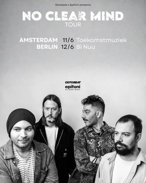 Gotobeat and Epifoni presents: No Clear Mind live in Amsterdam!