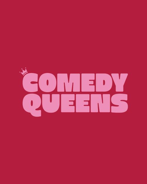 Comedy Queens