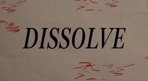 DISSOLVE