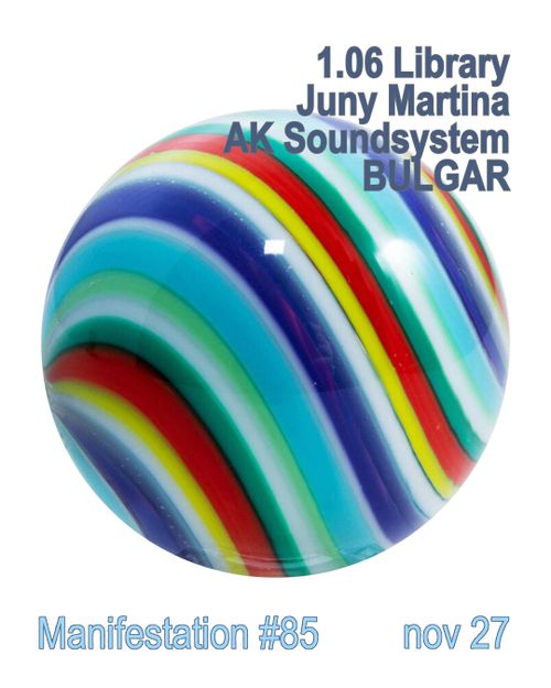 Manifestation #85: How We Made Noise