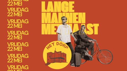 Lange mannen met haast - Gratis entree