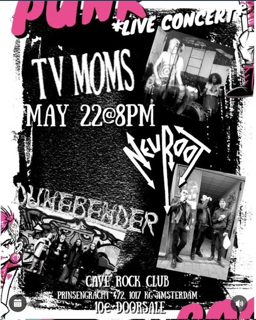 TV Moms (USA) + Neuroot (NL) + Dunebender  (NL)