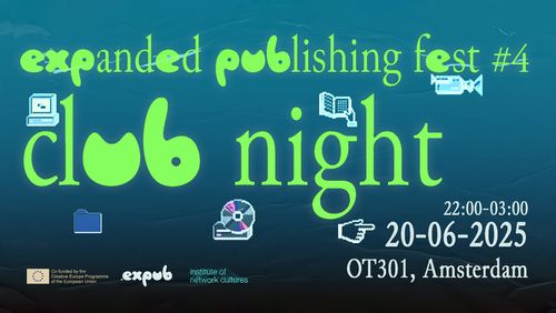 Expanded Publishing Fest #4 - Club night