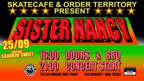 [SOLD OUT] SKATECAFE & ORDER TERRITORY PRESENT: SISTER NANCY