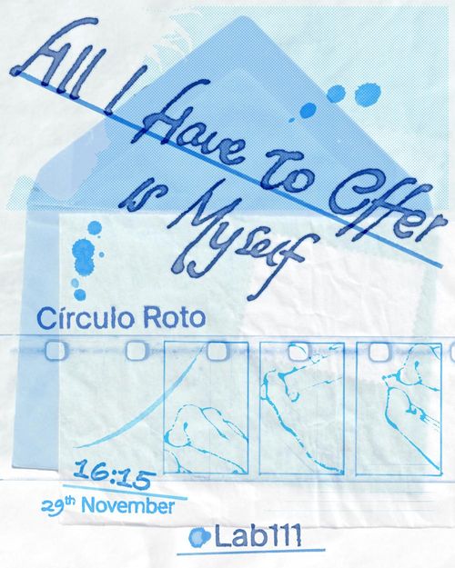 Círculo Roto: All I Have To Offer Is Myself