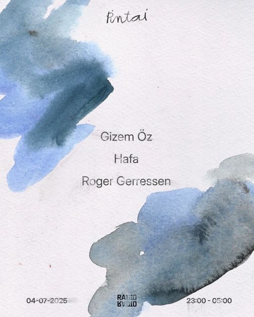 Pintai w/ Gizem Öz • Hafa • Roger Gerressen