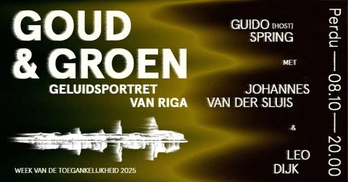 Goud en Groen: Geluidsportret van Riga