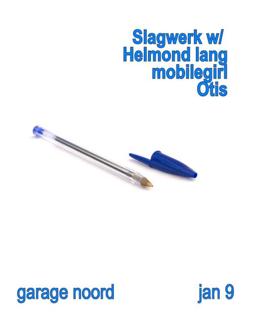 Slagwerk w/Helmond lang,  mobilegirl, Otis