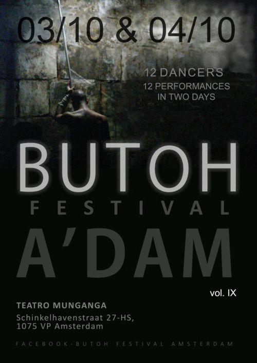 Butoh Festival Amsterdam IX Edition Two Days