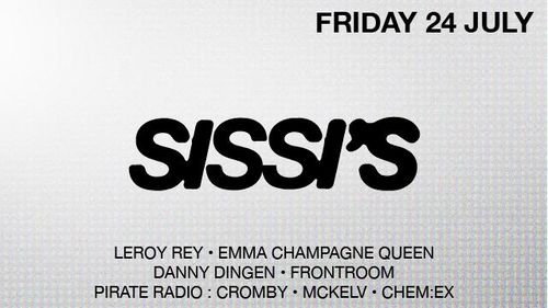 Sissi's Friday w/ Pirate Radio, Leroy Rey, Emma Champagne Queen & more