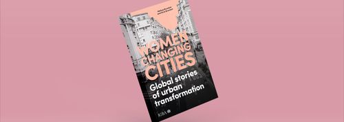 Women Changing Cities