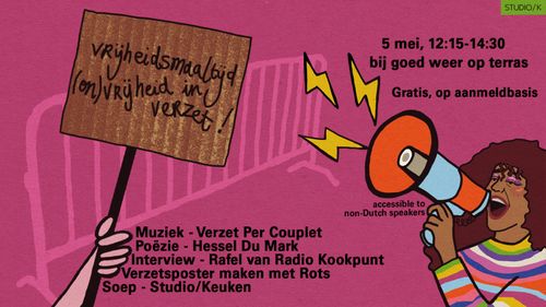 Vrijheidsmaaltijd: (On)vrijheid in verzet