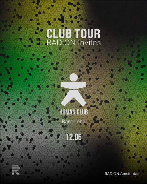 Human | RADION CLUB TOUR