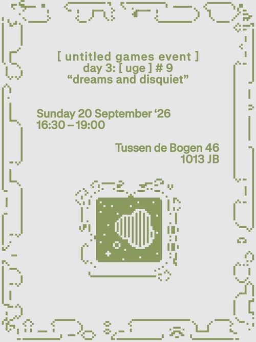 [untitled games event] #9: "dreams and disquiet" 