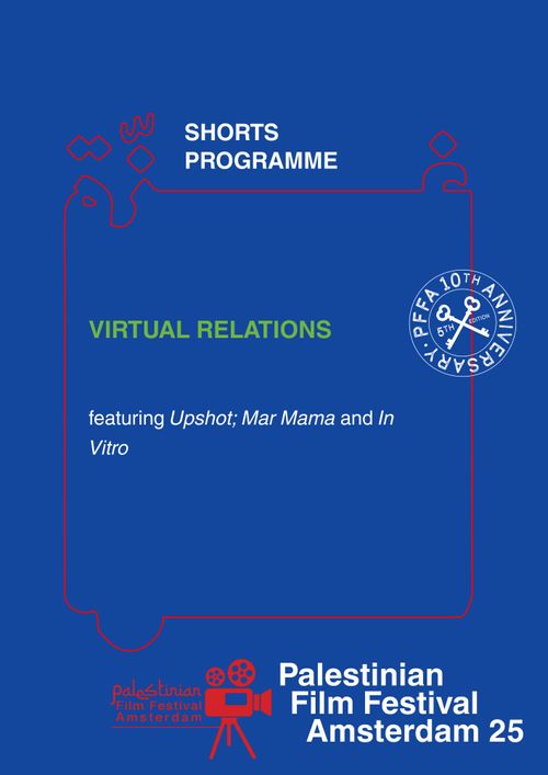 PFFA: Virtual Relations (Shorts Programme)