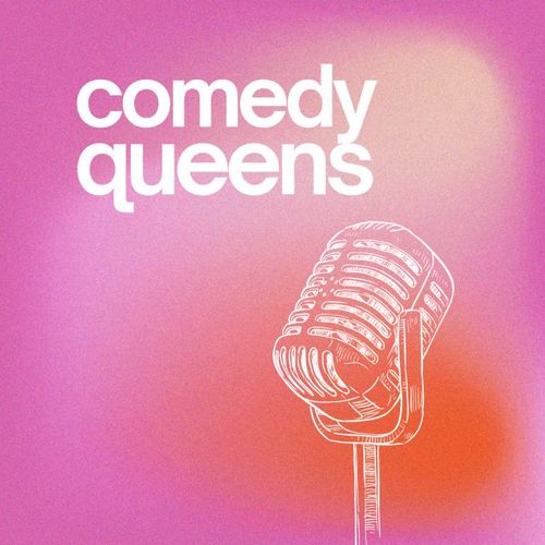 Comedy Queens