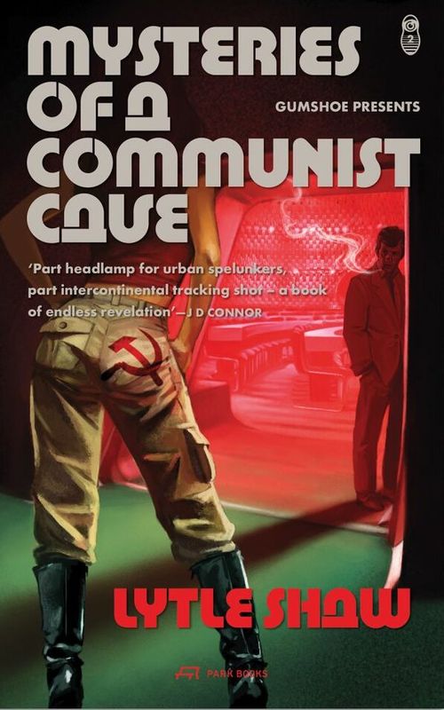 MYSTERIES OF A COMMUNIST CAVE by Lytle Shaw