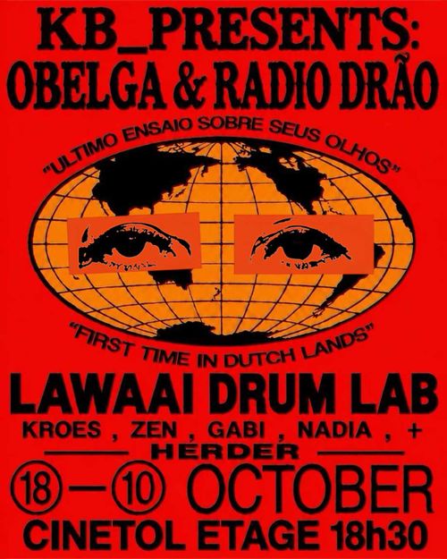 obelga & radio drão (BR) + HERDER + lawaai drum lab | kb_ presents