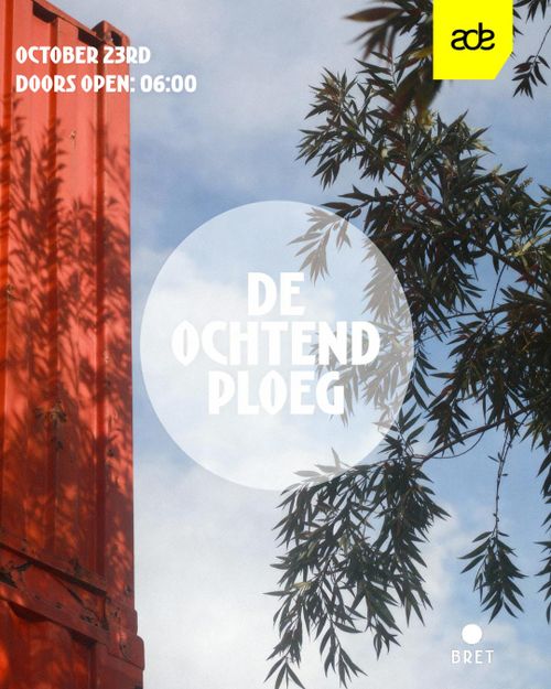 De Ochtend Ploeg - BRET Afterhours