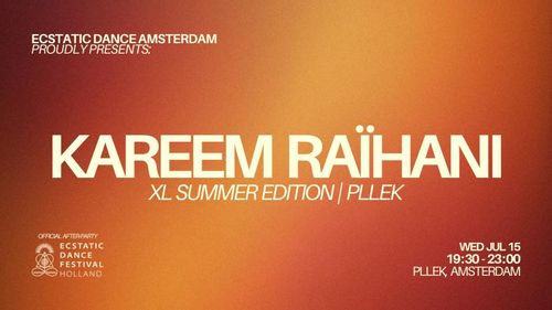 Ecstatic Dance Amsterdam | XL Summer Edition