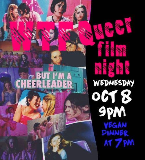 WTF Queer Wednesday Queer Film Night