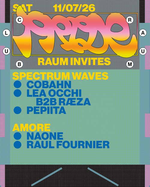RAUM invites Spectrum Waves x Amore