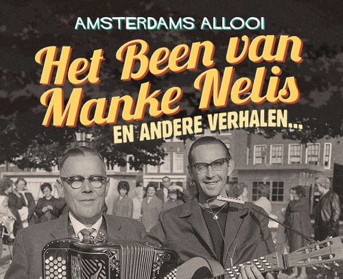 Het Been van Manke Nelis…..en andere verhalen – Amsterdams Allooi