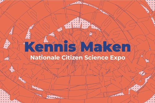 Kennis Maken: National Citizen Science Expo