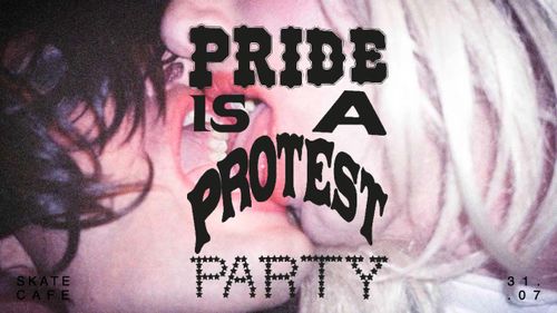 PRIDE | PRIDE IS A PROTEST
