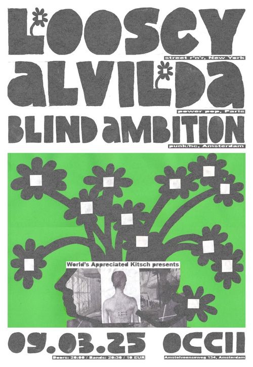 LOOSEY (US) + ALVILDA (FR) + BLIND AMBITION