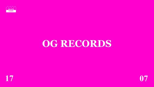 OG RECORDS W/ DAN DUSTY, DR DUBPLATE, GABRIEL MUNOZ, KIM SWIM & RAVEN KARIJO