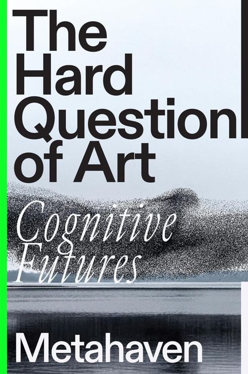 THE HARD QUESTION OF ART by Metahaven
