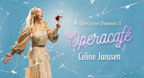 Celine Janssen – Opera voor Dummies 2