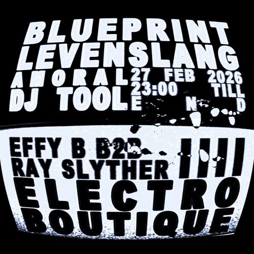 Blueprint Levenslang x Electro Boutique