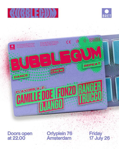 BUBBLEGUM - Ranger Trucco, Camille Doe, FONZO, DJANGO