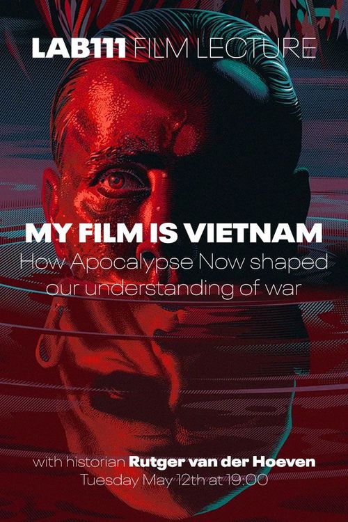 Film Lecture: My Film Is Vietnam – How Apocalypse Now Shaped Our Understanding Of War