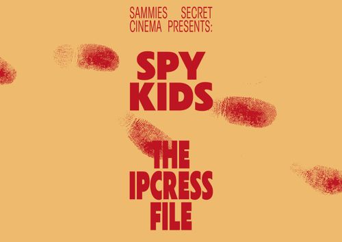 Sammies Secret Cinema: Spy Kids (2001) + The Ipcress File (1965)