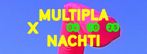 Multipla X Nachti