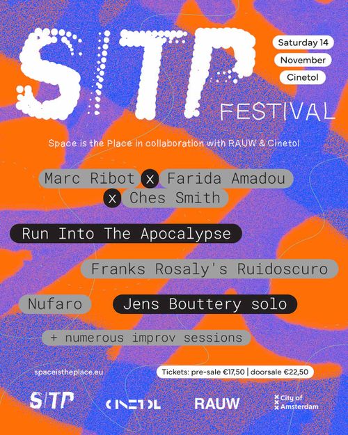 SITP Festival | marc ribot x farida amadou x ches smith + run into the apocalypse + franks rosaly's ruidoscuro + jens bouttery solo + nufaro