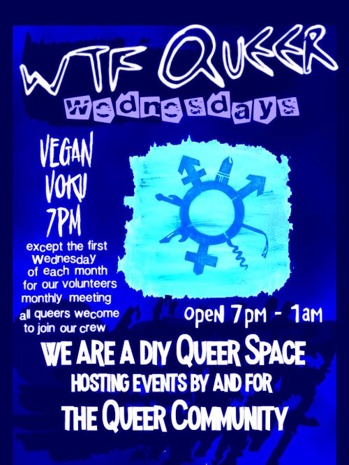 WTF Queer Wednesday No Voku / WTF Q Volunteer Mtg