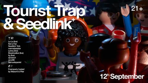 TOURIST TRAP & SEED LINK W/ BEASTWALKER (LIVE), DJ BOBO1, ITY (LIVE), LE LE (LIVE), LENNY (LIVE), NOT A FAN, ORCZI96, SAMUELSPANIEL, SEEDLINK+ DJS & WANNABEASTAR