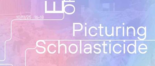 Exhibition opening: Picturing Scholasticide
