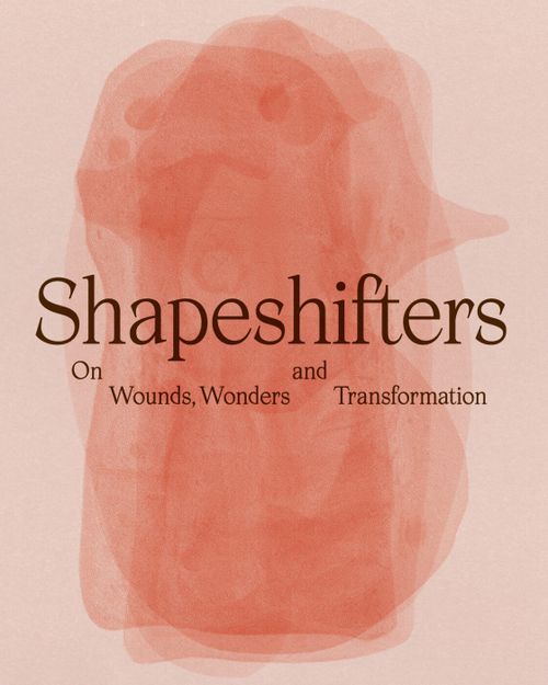 Opening: Shapeshifters