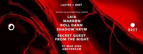 LASTER x BRET AMSTERDAM