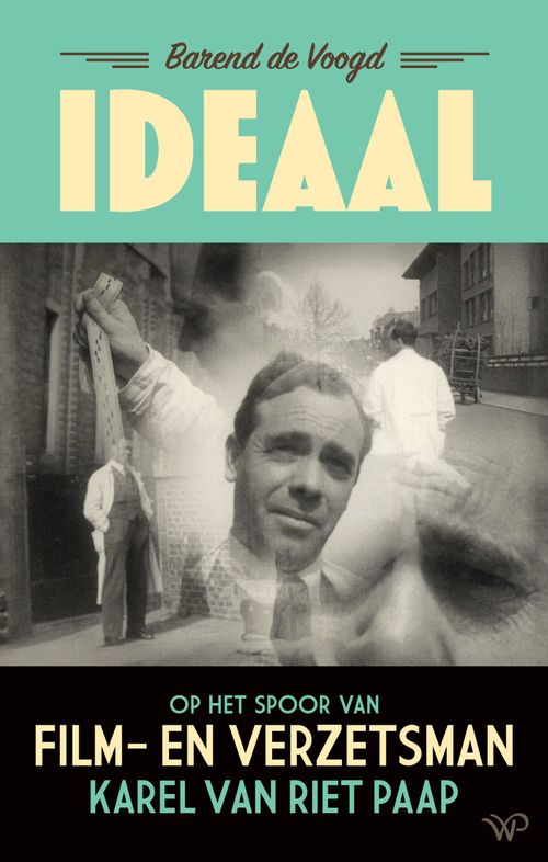 IDEAAL: FILM, COLLABORATIE EN VERZET