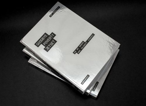 GOODBYE POVERTY JETSET by Sepp Eckenhaussen
